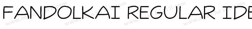 FandolKai Regular Identity H字体字体转换